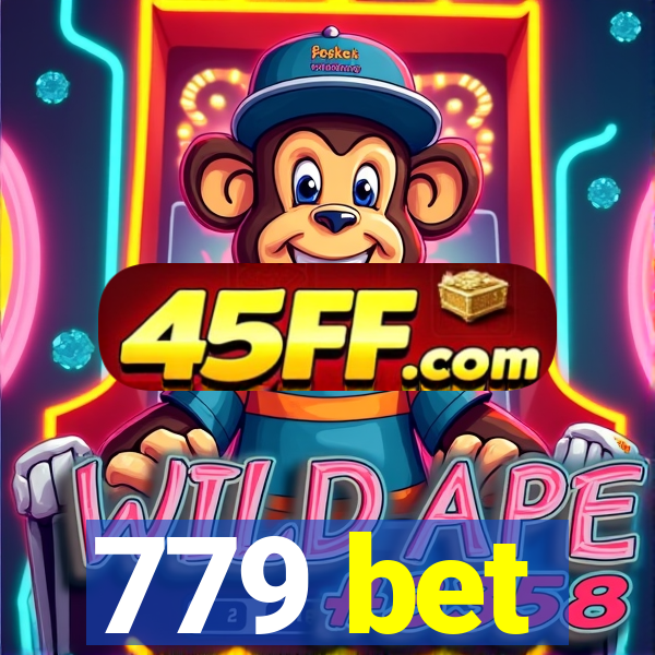 779 bet